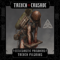 Trench Pilgrims - Ecclesiastic Prisoners